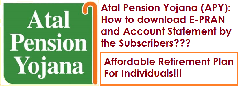 Atal Pension Yojana (APY): Online Account Statement For The Subscribers