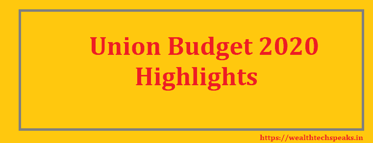 Union Budget 2020: Highlights